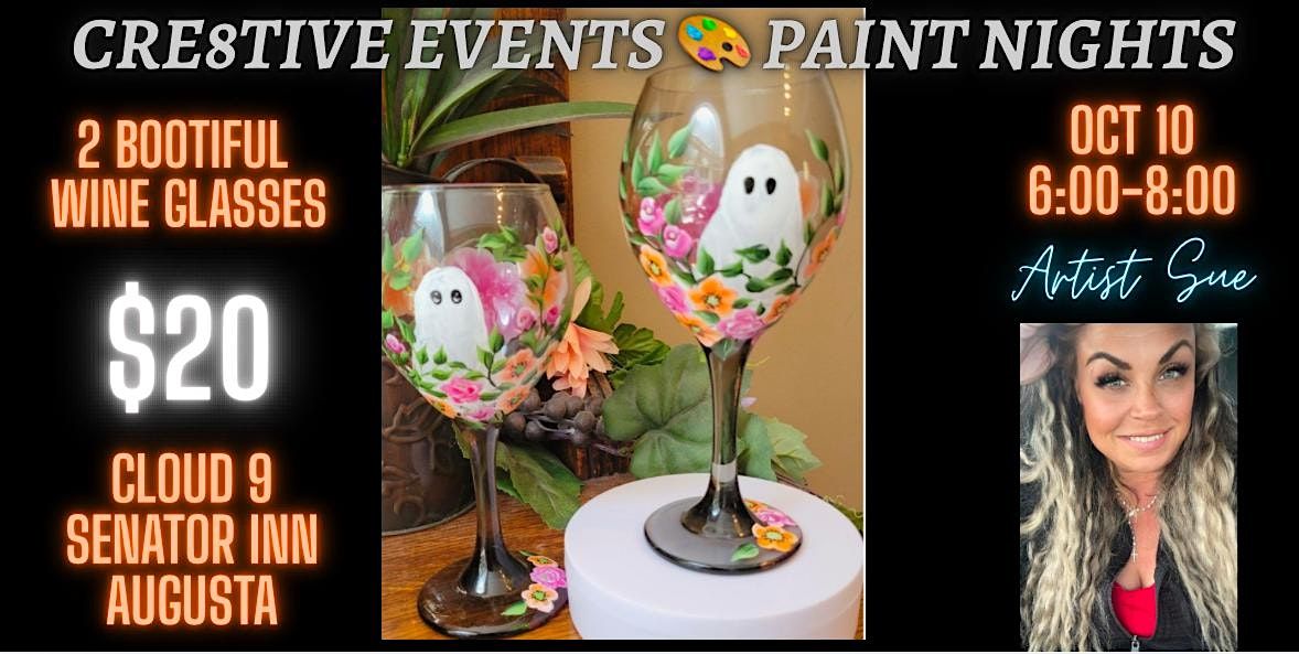 Paint Night - 2 BOOTIFUL Wine Glasses- Cloud 9 Senator Inn AUGUSTA
