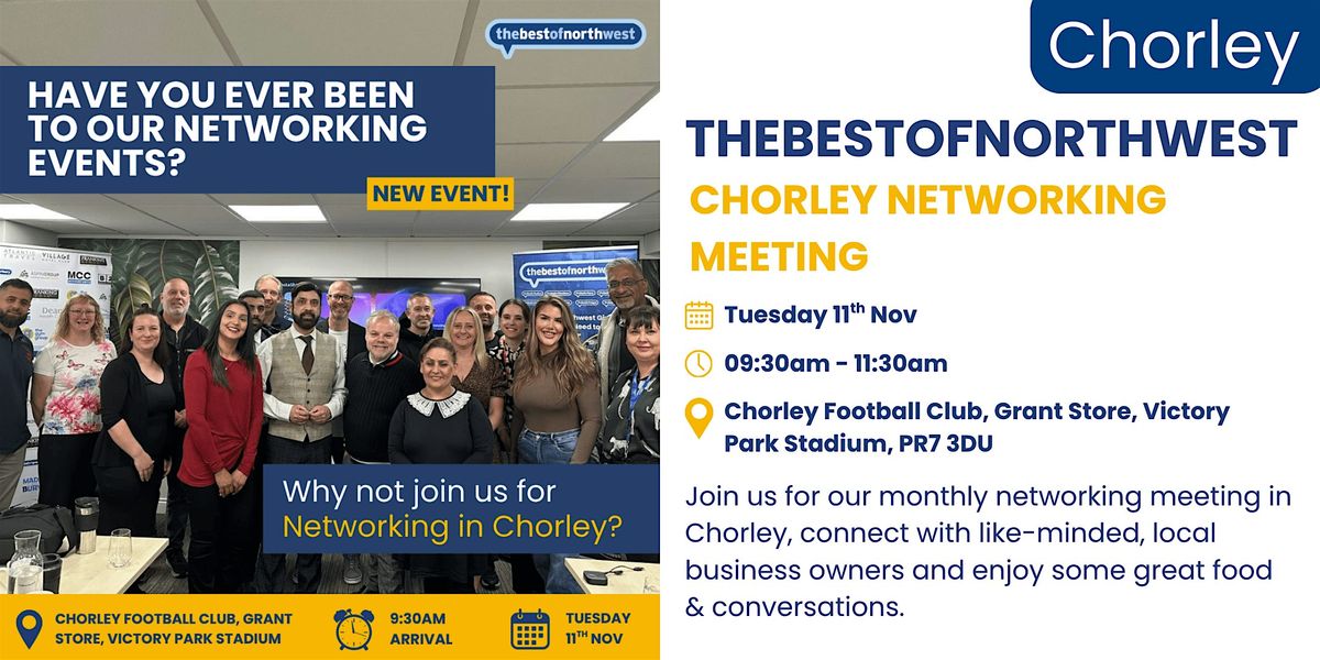 thebestofnorthwest Chorley Networking - 11th November 2025