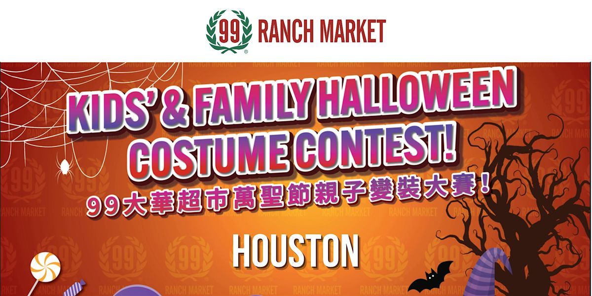 99 Ranch Market Kid's & Family Halloween Costume Contest - Houston