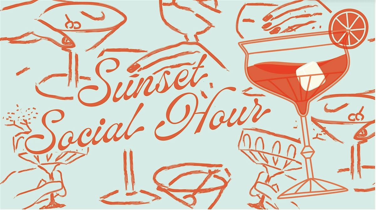 Sunset Social Hour: Home for The Holidays Edition