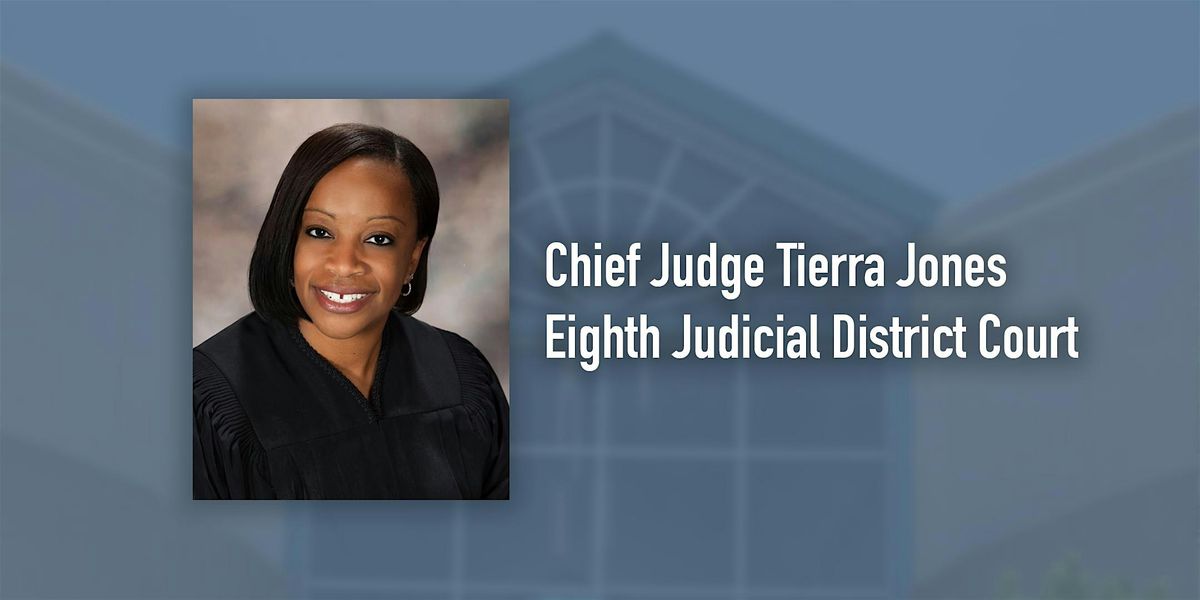 CLE Course: Top 5 Tips from New Chief Judge Jones + Meet & Greet