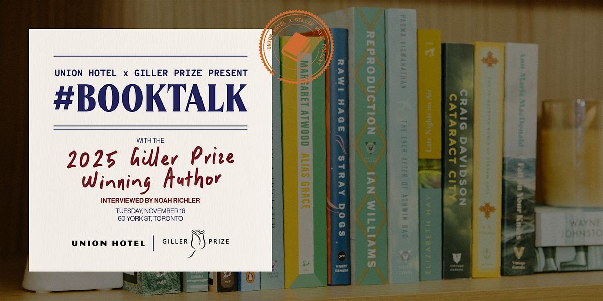 #BookTalk with the 2025 Giller Award Winner, presented by UH x Giller Prize