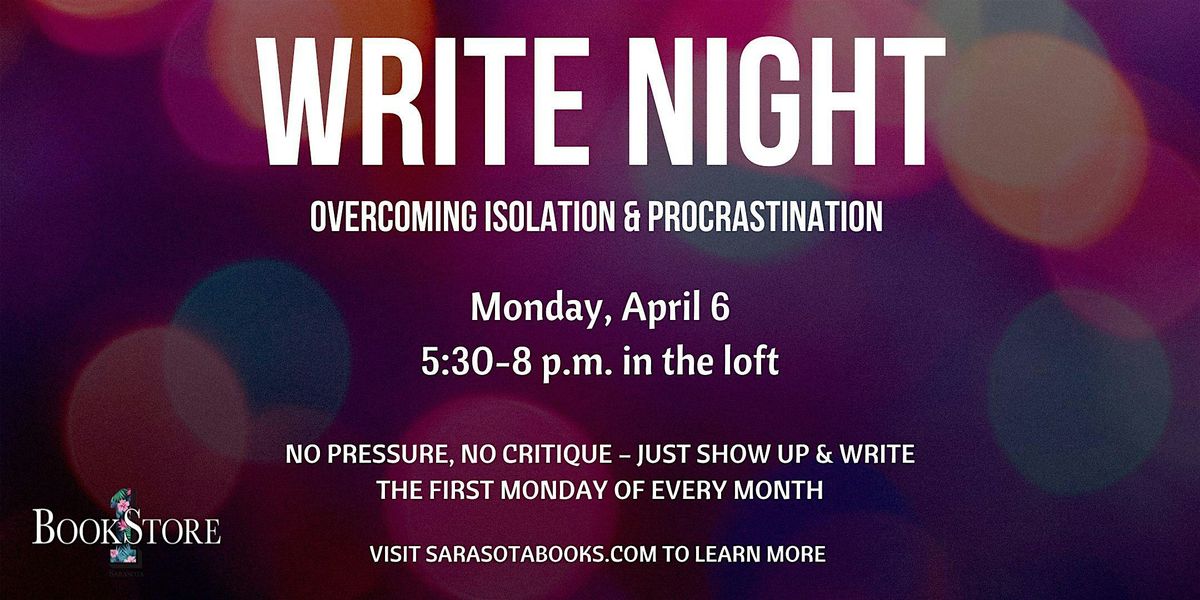 Write Night: Overcoming Isolation & Procrastination, Together