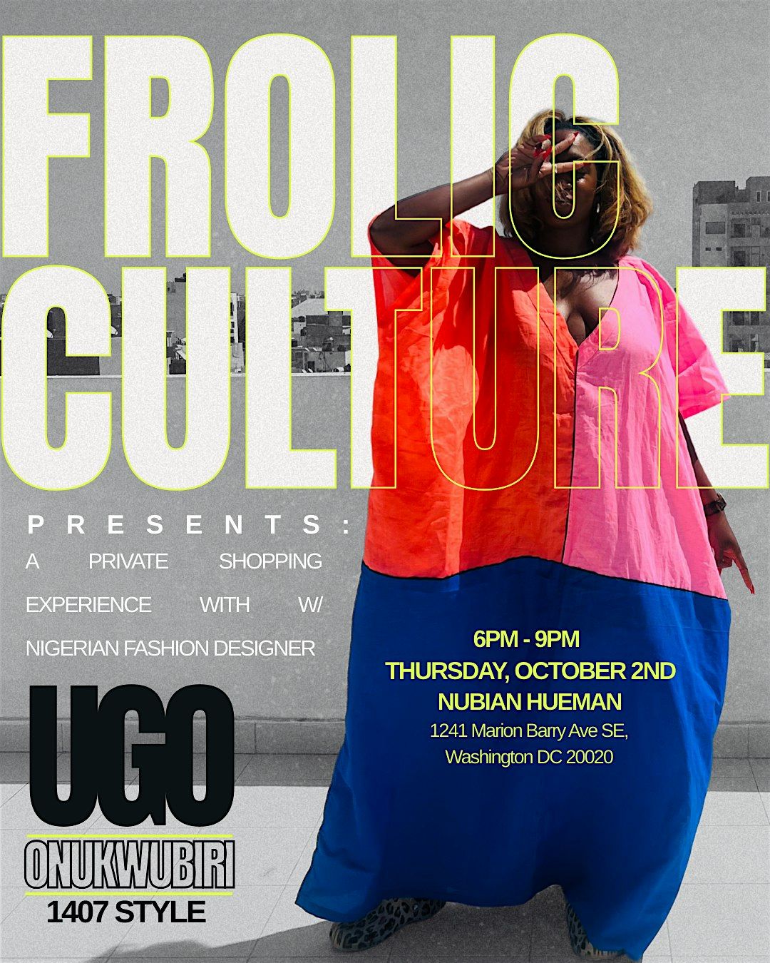 Frolic Culture Presents: Style as Revolution | Nigerian Fashion Experience