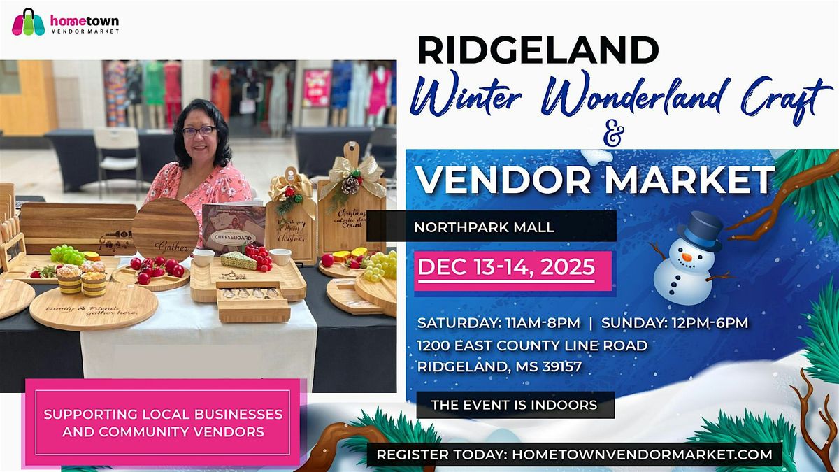 Ridgeland Winter Wonderland Craft and Vendor Market