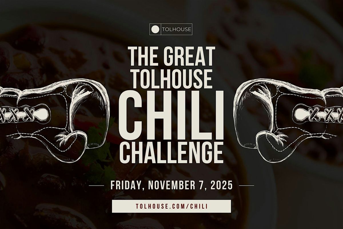 The Great TolHouse Chili Challenge