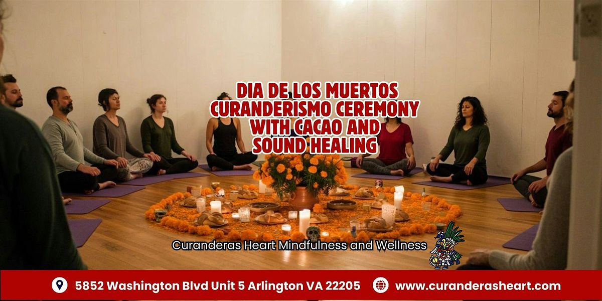 DIA DE LOS MUERTOS CACAO CEREMONY AND SOUND HEALING