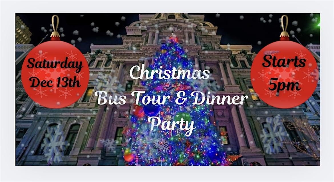 Christmas Bus Tour & Dinner Party