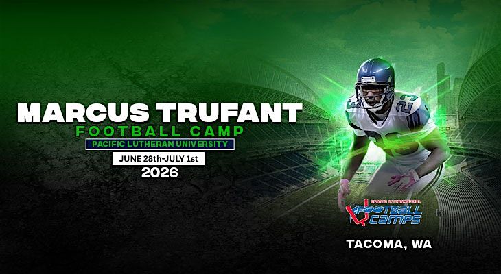 Marcus Trufant Youth & H.S. Football Camp in Tacoma, Washington