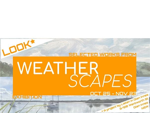 LOOK* #3 x Listen in Glen Innes, NSW