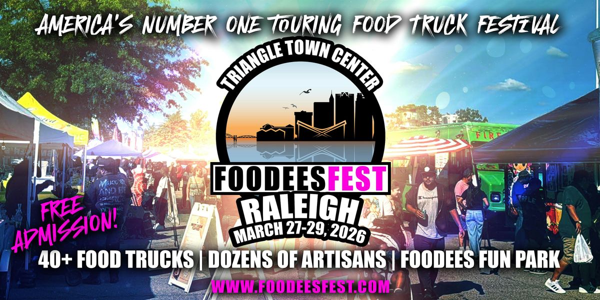 FOODEESFEST Raleigh, North Carolina