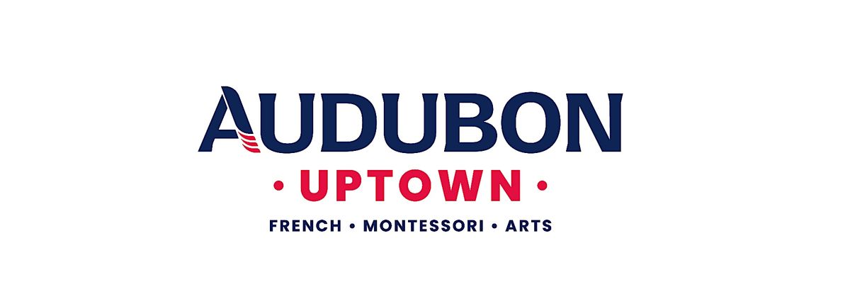 Audubon Uptown - Upper School - January 16th Tour