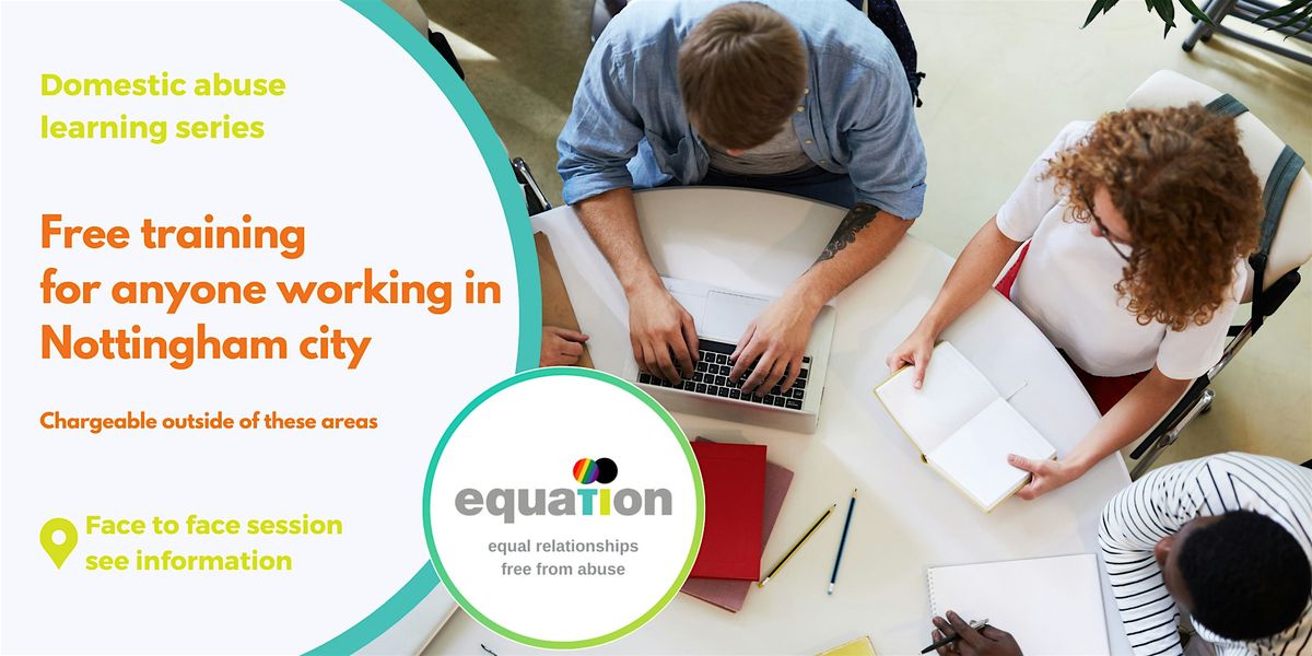 Understanding& Responding to Domestic Violence &Abuse - City - Face to Face