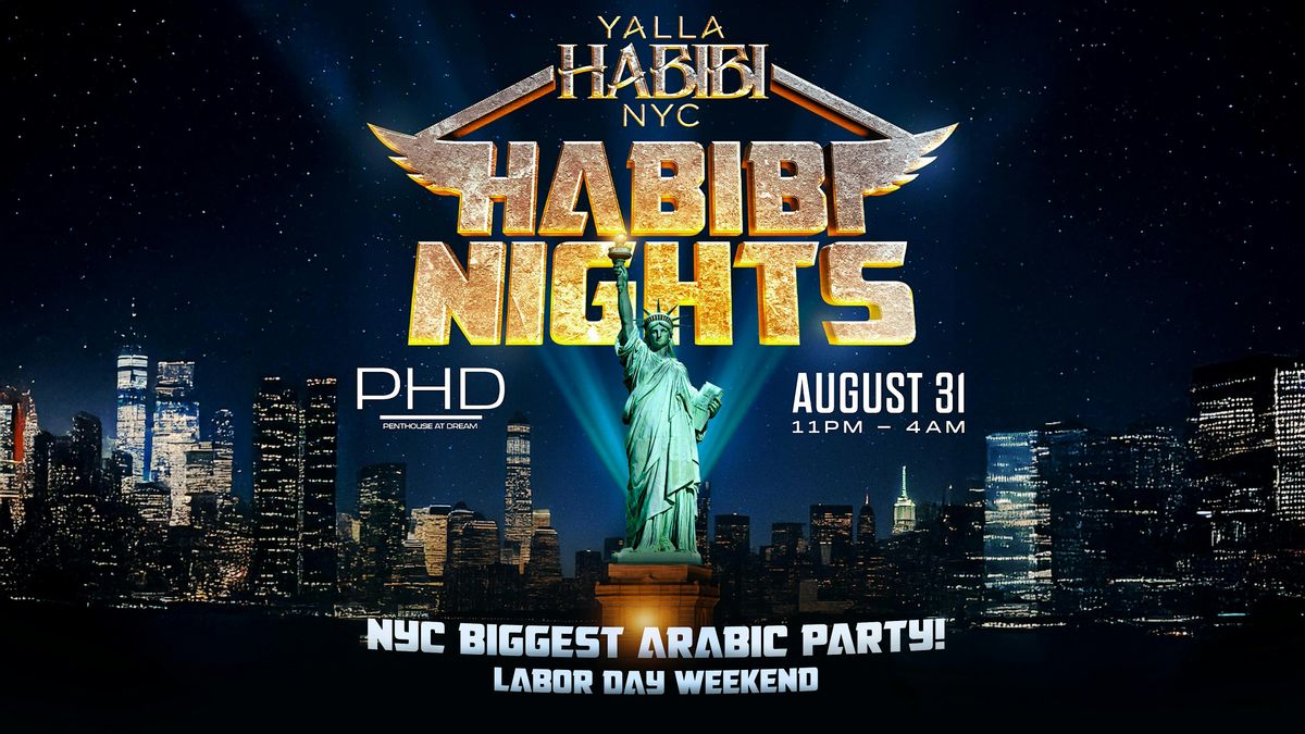 Yalla Habibi NYC: Habibi Nights \u2013 Labor Day Weekend @PHD Downtown