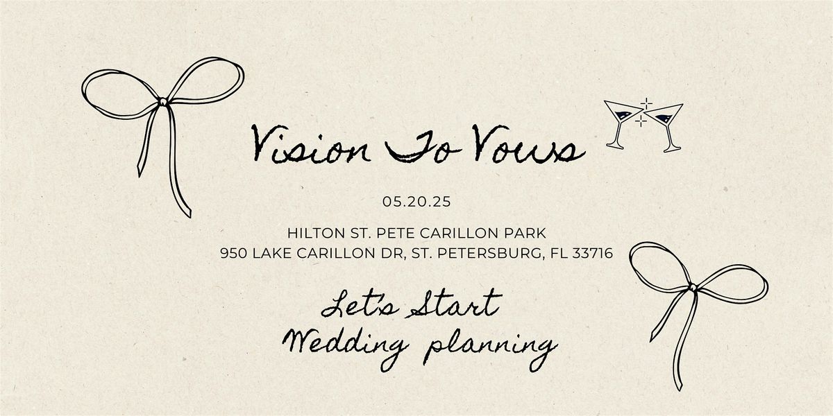 Vision to Vows: A Bridal Planning Workshop