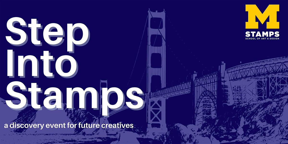 Step Into Stamps: A Discovery Event For Future Creatives