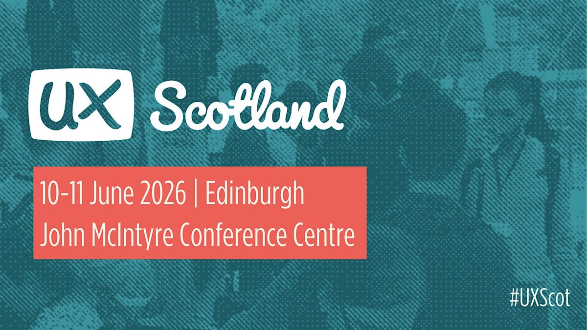 UX Scotland 2026