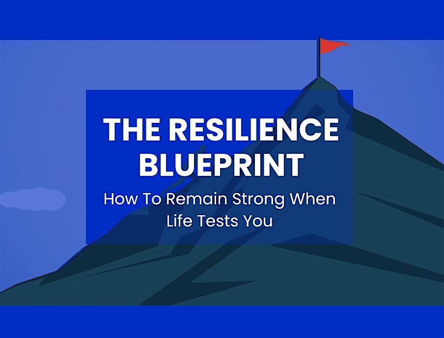 The Resilience Blueprint Masterclass