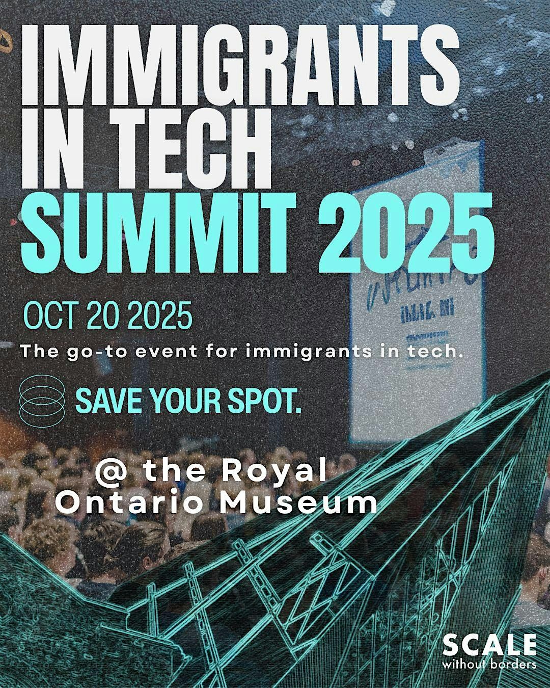 Immigrants in Tech Summit 2025 at The Royal Ontario Museum