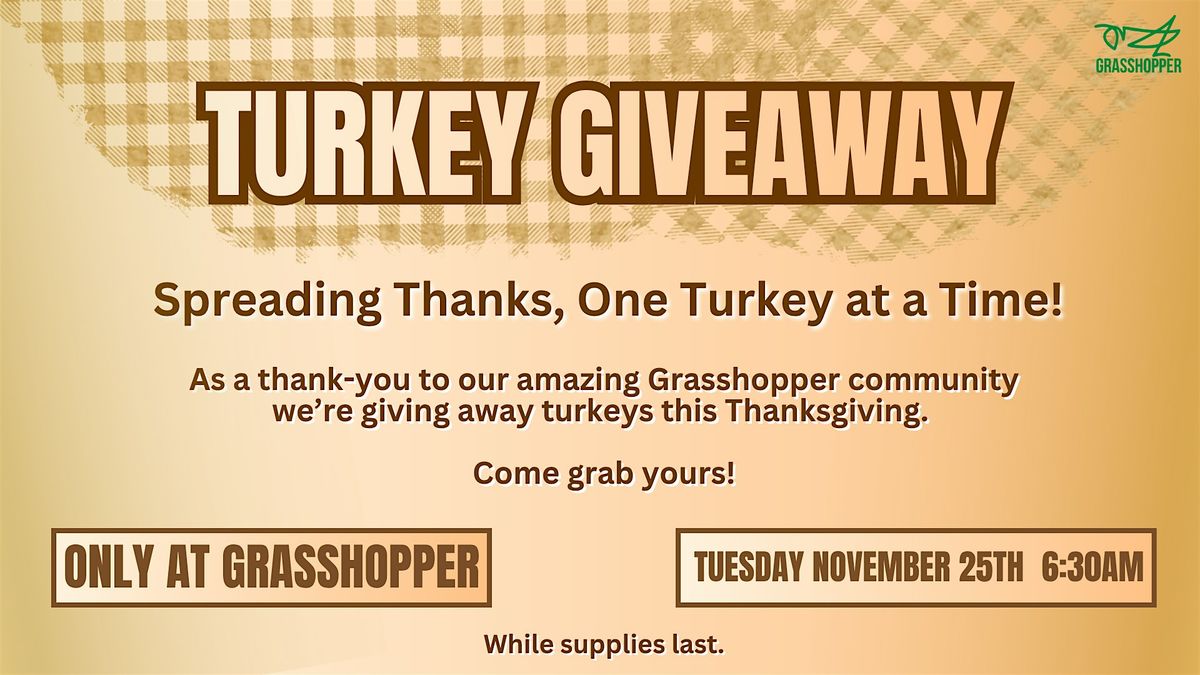 Turkey Giveaway \u2014 Only at Grasshopper