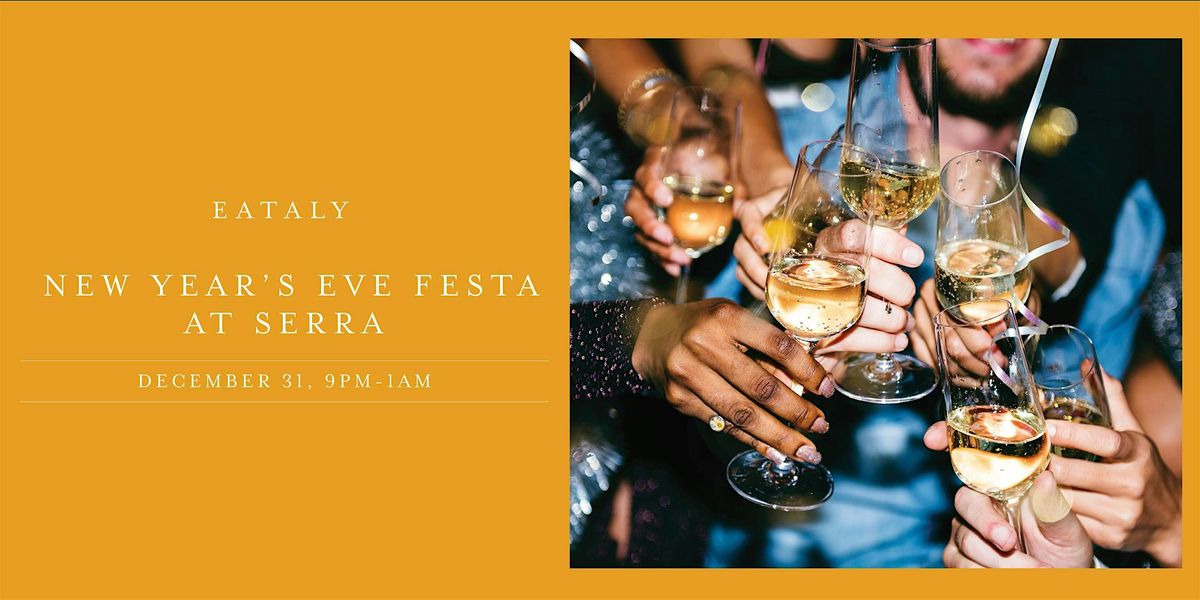 New Year's Eve Festa at Serra