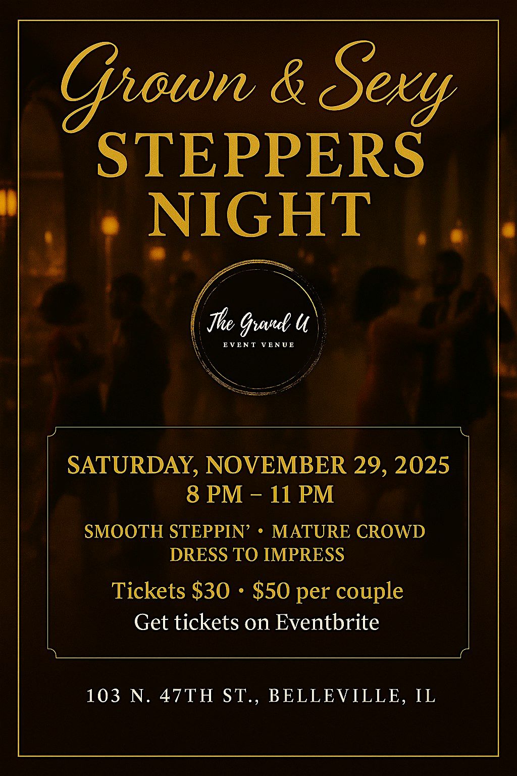 Grown & Sexy Stepper\u2019s Night