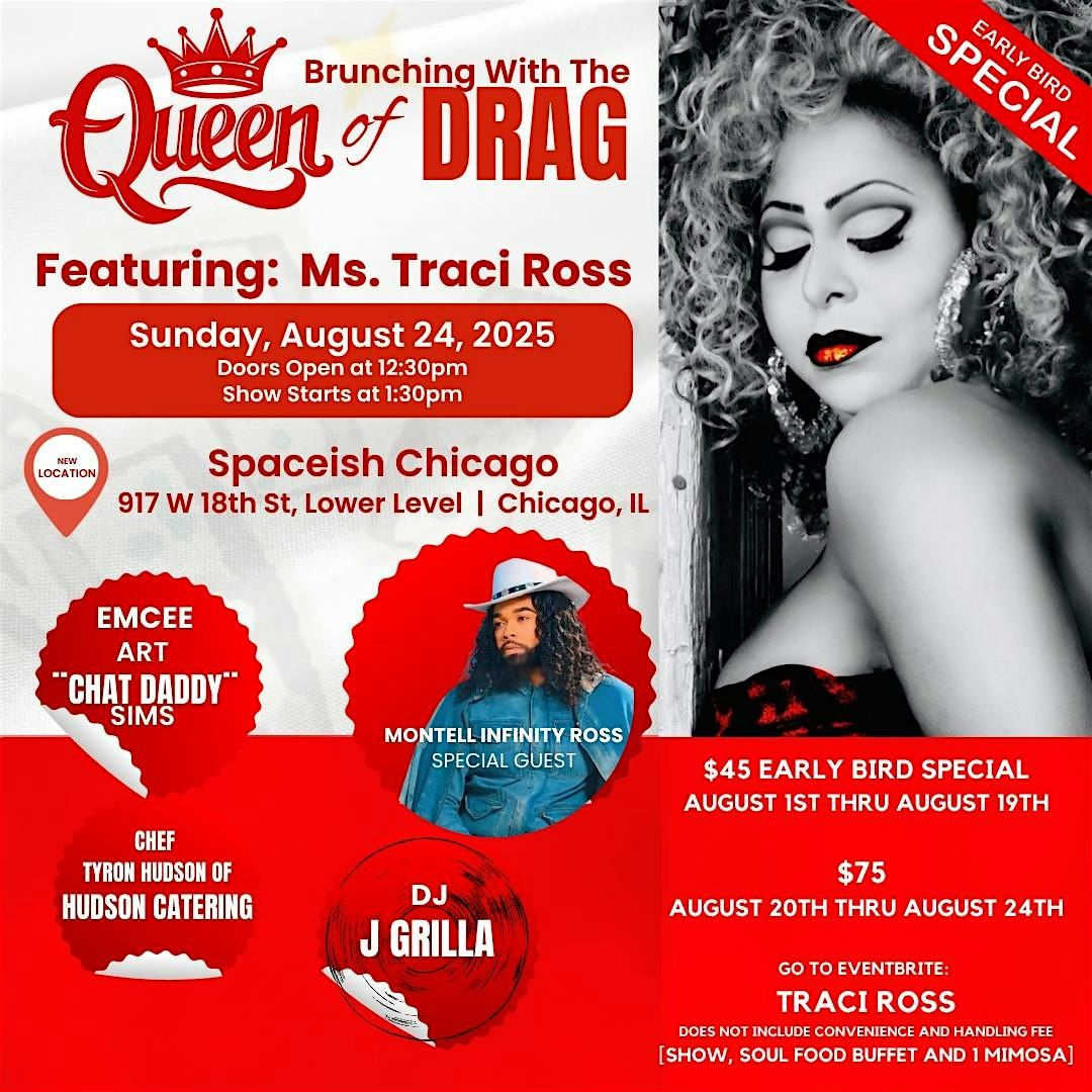 BRUNCHING WITH THE QUEEN OF DRAG - MS. TRACI ROSS