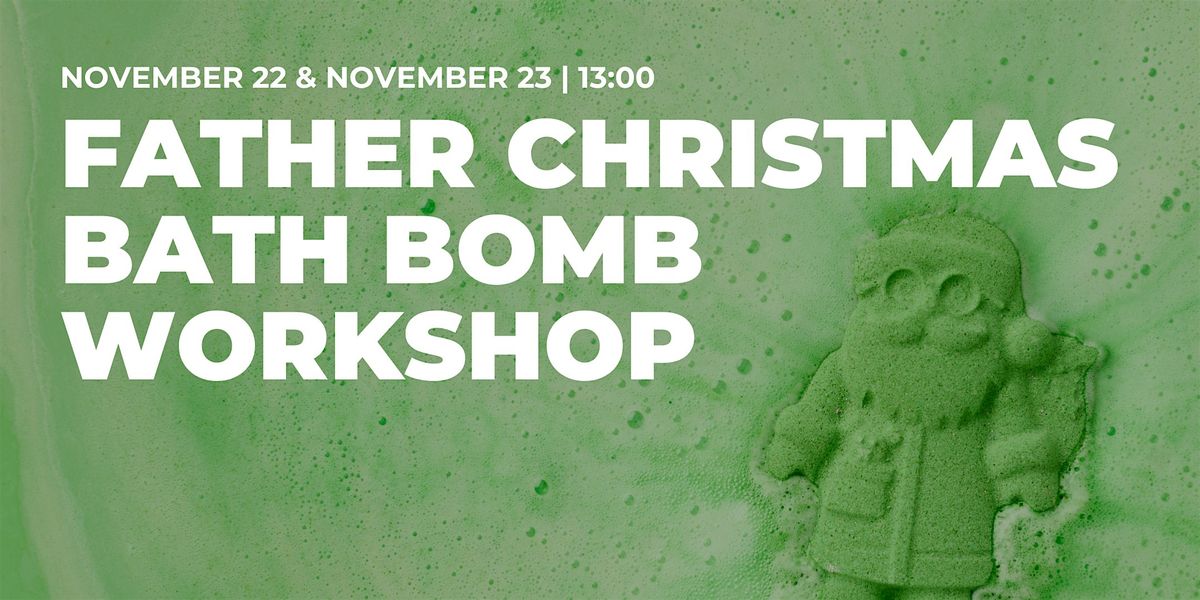 Father Christmas Bath Bomb Workshop