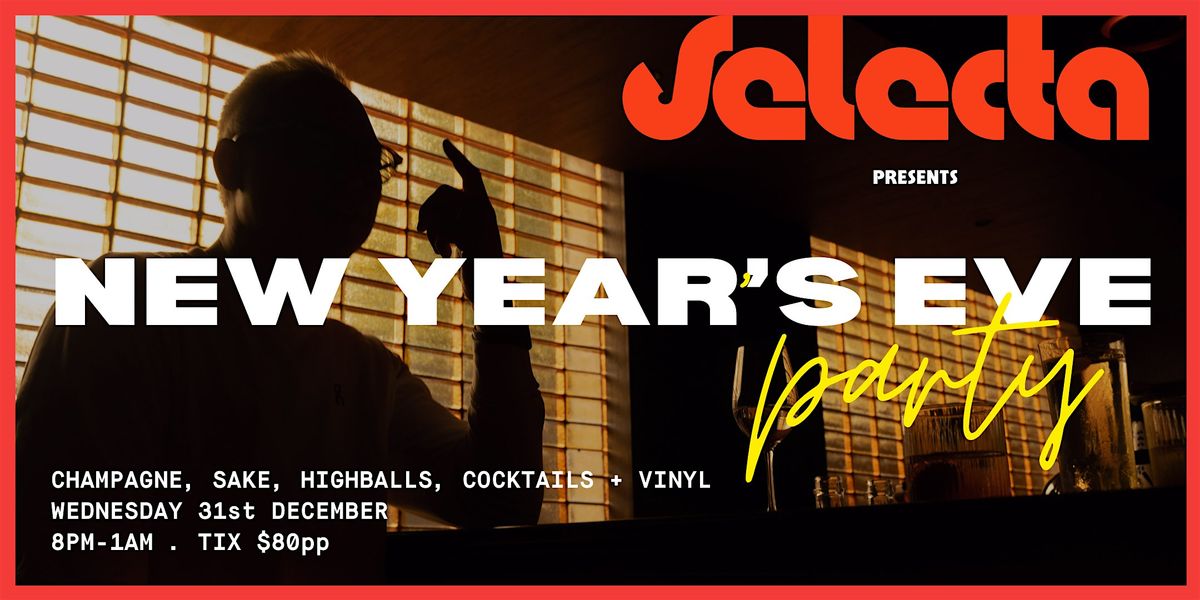 NEW YEAR\u2019S EVE PARTY JAM \u2014 BAR SELECTA