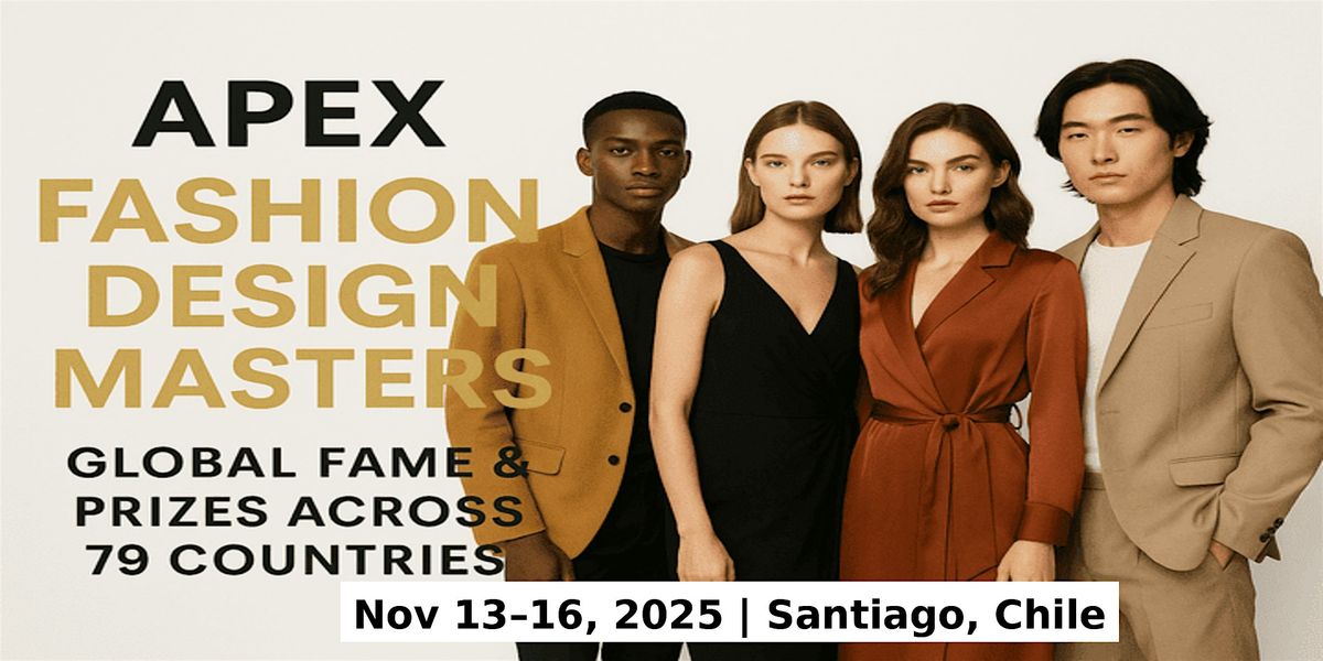 Apex Master Expos \u2013 Designer Fashion Shows in Santiago, Chile