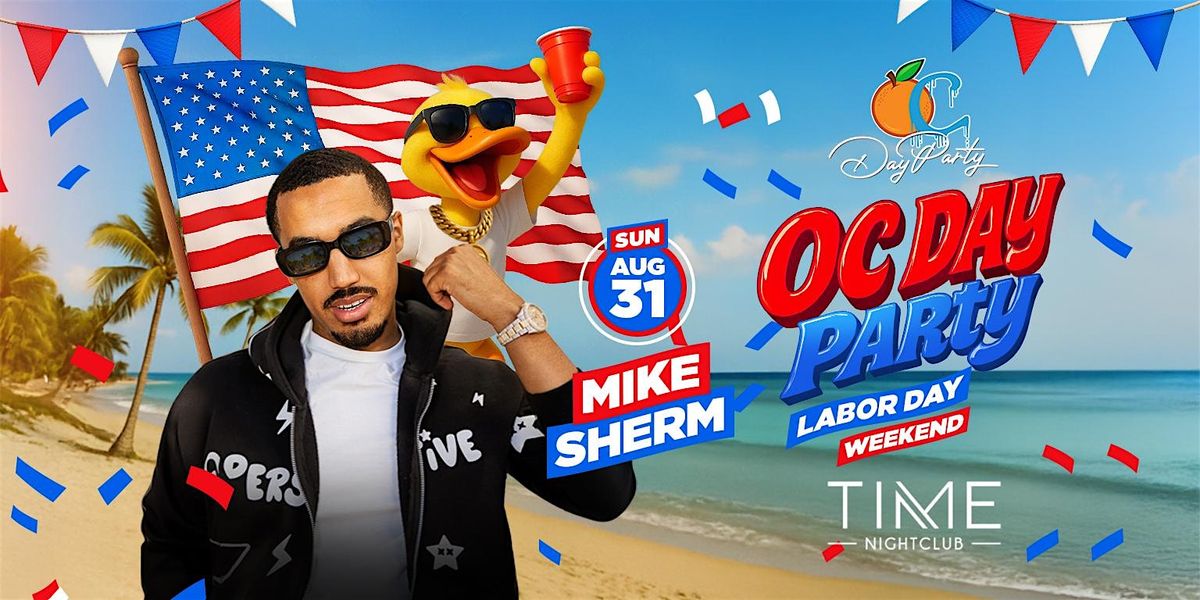 LDW Oc Day Party w\/ Mike Sherm