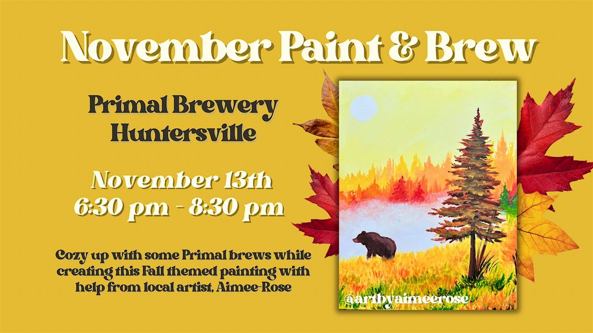 November Paint & Brew @ Primal Brewery Huntersville