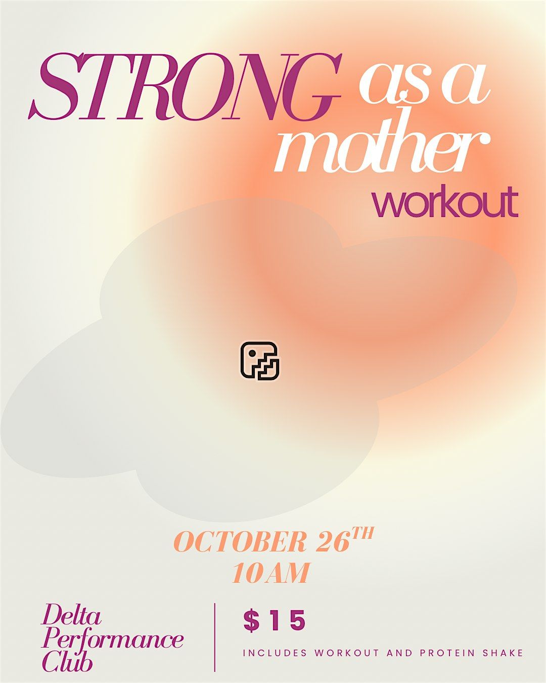 Strong as a Mother Workout