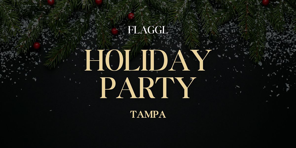 FLAGGL Holiday Party - Tampa