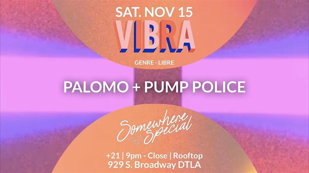 VIBRA: Genre-Libre night at Somewhere Special (Rooftop at STILE)