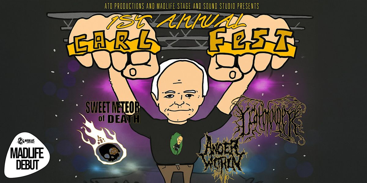CarlFest \u2014 Leafblower \u00b7 Sweet Meteor of Death \u00b7 Anger Within | LOCAL MUSIC!