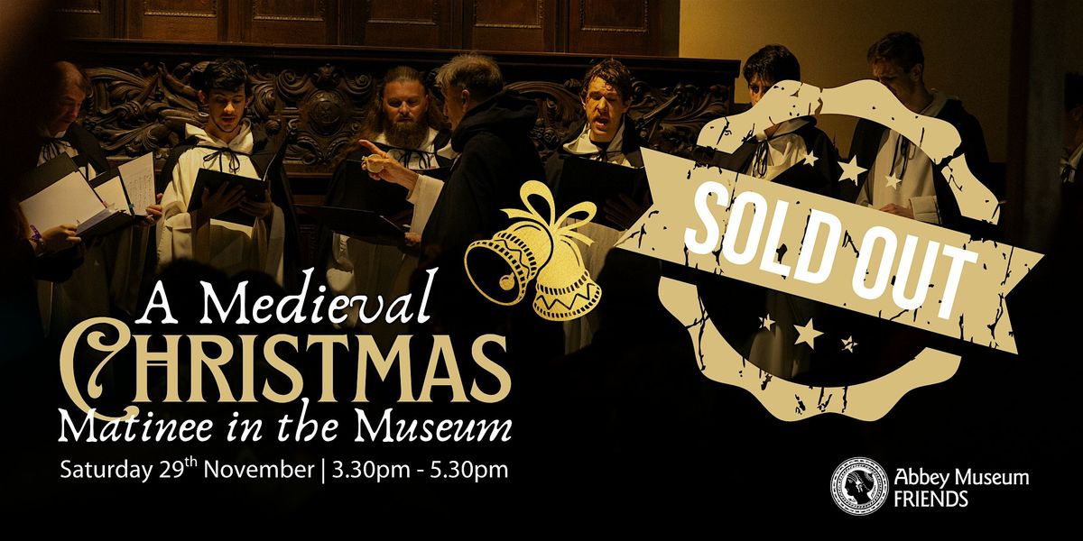 A Medieval Christmas: A Gregorian Chant Matinee in the Abbey Museum
