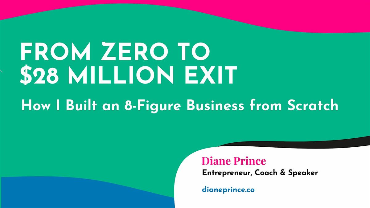 From Zero to $28 Million Exit