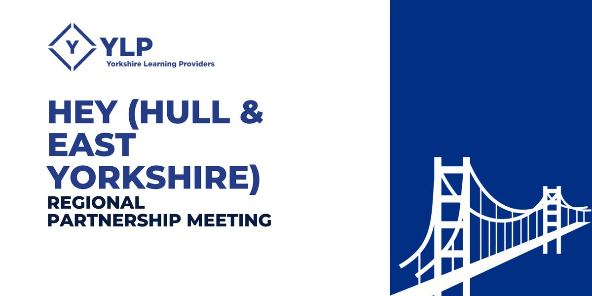 HEY (Hull & East Yorkshire) Regional Partnership Meeting