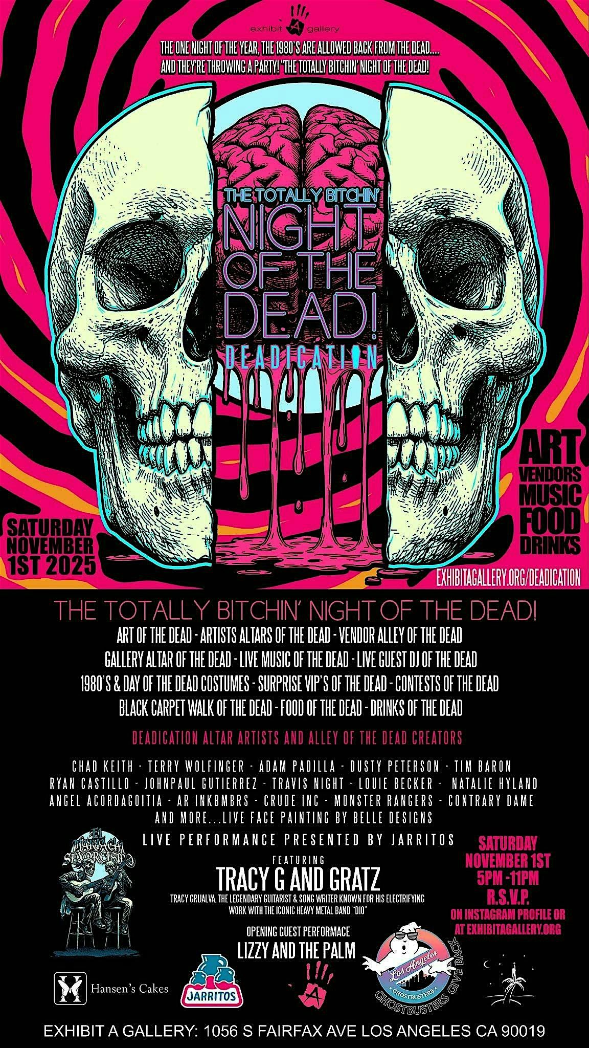 The Totally Bitchin Night of the Dead: Deadication