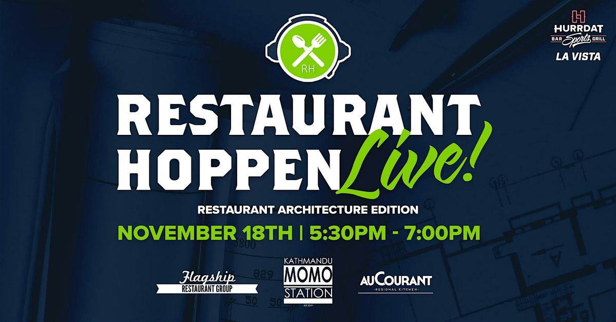 Restaurant Hoppen Live! Restaurant Architecture Edition!