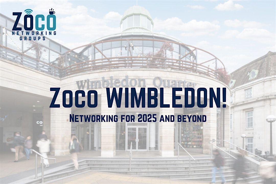 Zoco WIMBLEDON In-Person Meeting