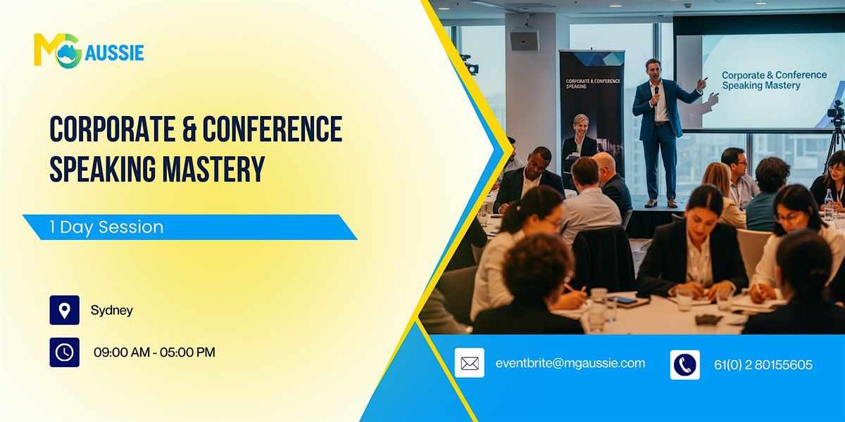 Corporate & Conference Speaking Mastery: 1 Day Session in Sydney