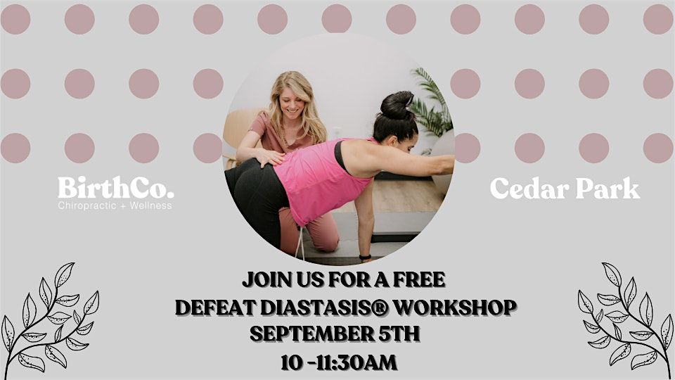 Cedar Park Defeat Diastasis Workshop