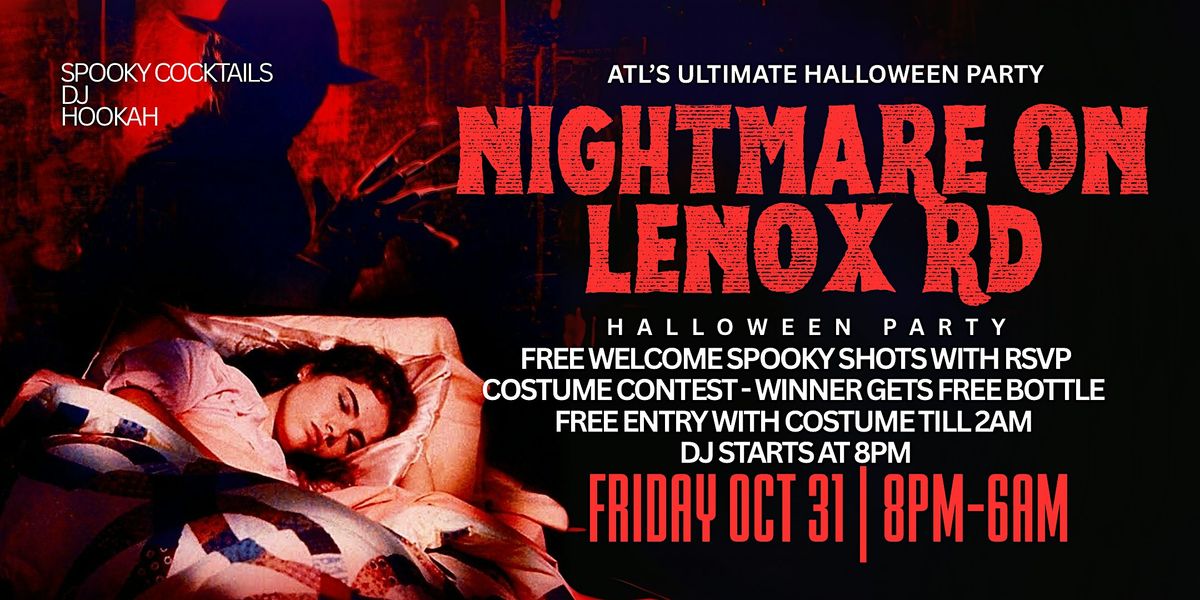 Nightmare on Lenox Rd: Halloween Party (Free Spooky Shot with RSVP)