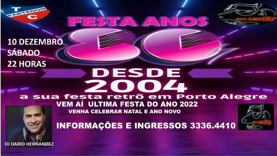 FESTA ANOS 80 - FINAL DE ANO