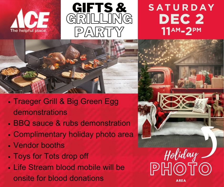 Gifts & Grilling Event Riverside Ace Hardware December 2, 2023
