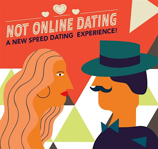 NOT ONLINE DATING PRESENTS: SPEED DATING & SINGLES MIXER - (AGES 35 - 49)