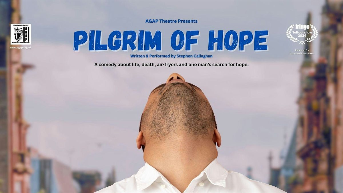 AGAP Theatre: Pilgrim of Hope