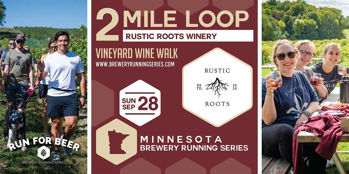 Wine Walk at Rustic Roots Winery | 2025 MN Brewery Running Series